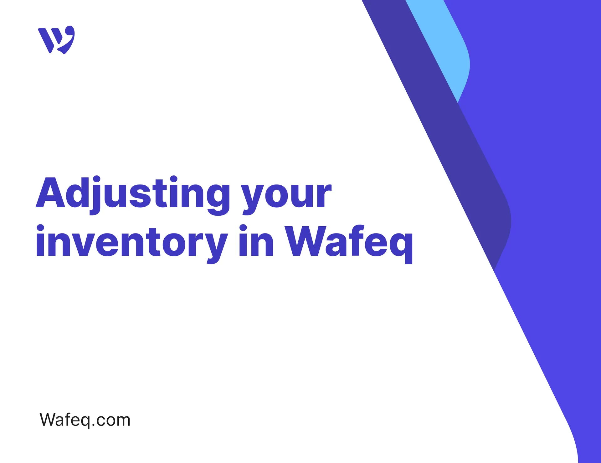 Adjusting your inventory